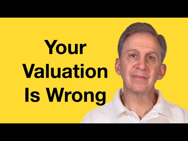 Your Startup Isn't Worth What You Think It Is