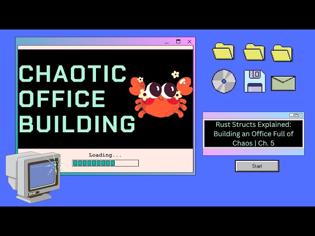Rust Structs Explained: Building an Office Full of Chaos | Byte Me Ch. 5