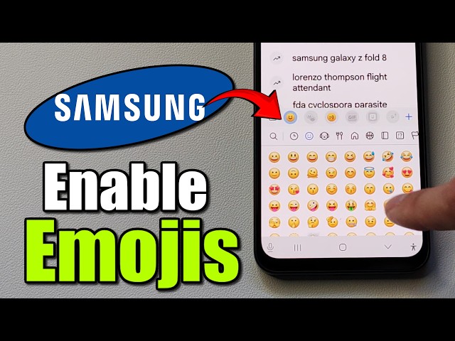How To Enable Emojis On Samsung Keyboard (Best Method)