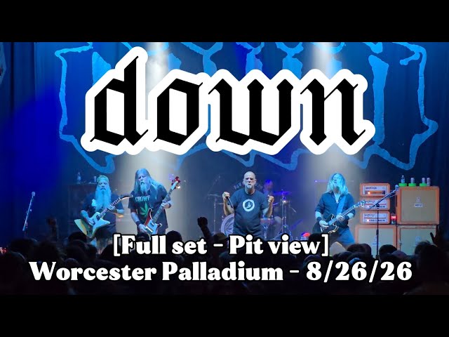 Down live -[Full set - Pit view - HD] - Worcester Palladium - 8/26/26