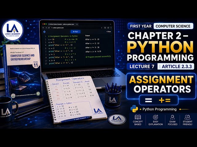 Assignment operator | Chp 2 | Comp 11 | Lec 7 | LA💙🤍