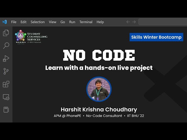 No-Code: Learn with hands-on project by Mr Harshit (@h1902y ) | Skills Winter Bootcamp ‘22