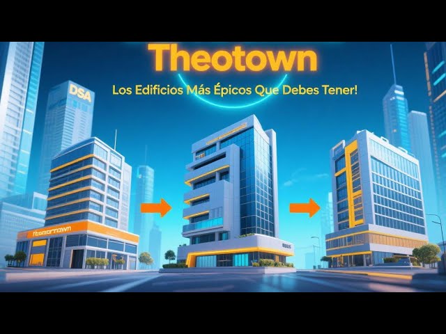 Construye la Ciudad del Futuro en Theotown con la DSA