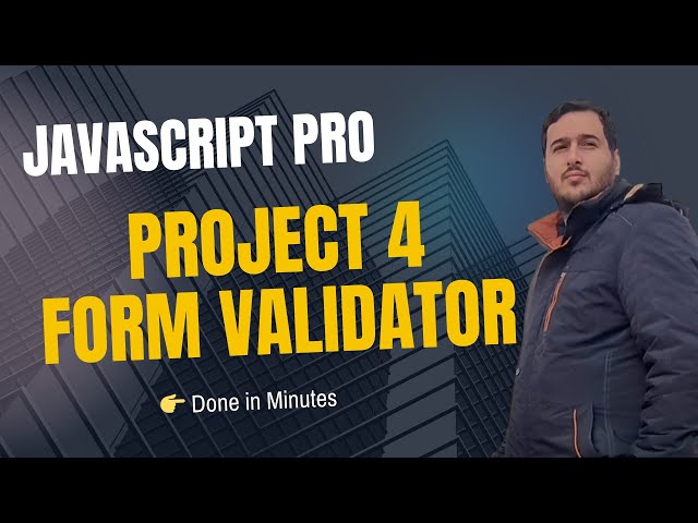 سریع‌ترین راه افزودن منطق جاوااسکریپت به فرم‌ها | Project 4: Form JavaScript Logic