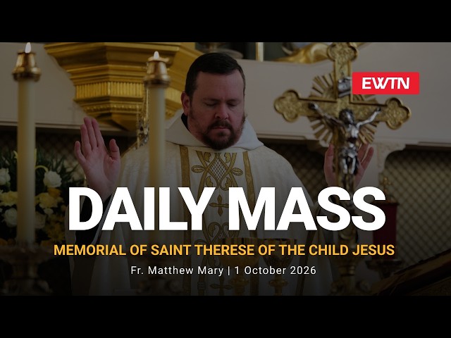 Catholic Daily Mass - Daily TV Mass - October 1, 2026
