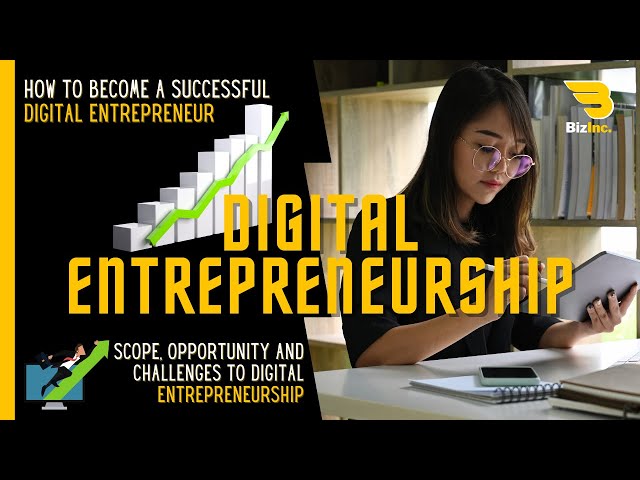 Digital Entrepreneurship | What Makes a Digital Entrepreneur Successful | Future and Scope | Startup