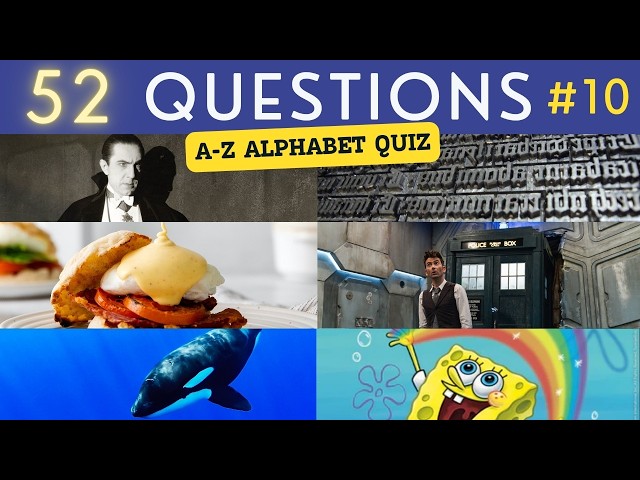 A-Z Alphabet Quiz #10 ¦ 52 General Knowledge Trivia Questions - Pub Quiz