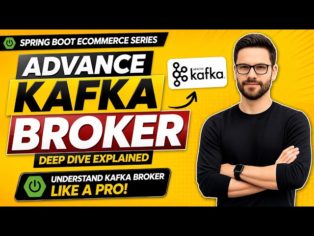 Kafka Broker Explained in Depth | Apache Kafka Advanced Tutorial | Spring Boot Microservices