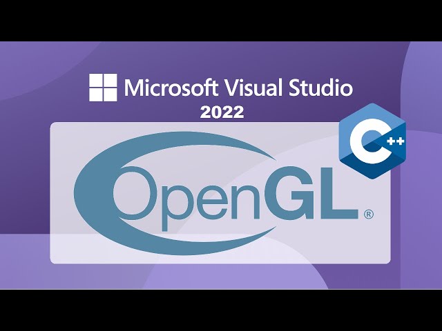 Setup OpenGL in Visual Studio 2022 for C/C++ Development