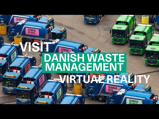 360 tour - Waste management in Denmark