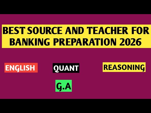 BEST SOURCE AND TEACHER FOR BANKING EXAM 2026।।