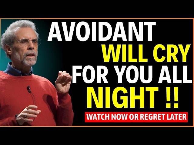 DO THIS ONCE  And the Avoidant Will CRAVE You Like Never Before - Daniel Goleman