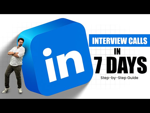 This LinkedIn MASTERPLAN Can Get You INTERVIEW Calls in JUST 7 Days