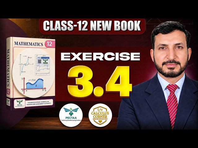 Ex 3.4 Math 12th New Book 2026 | Class 12 Maths Exercise 3.4 Complete | Punjab Board | PCTB
