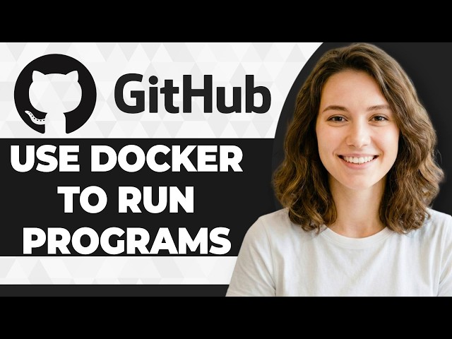 How to Use Docker to Run Programs from GitHub (Step By Step) (2026 Guide)