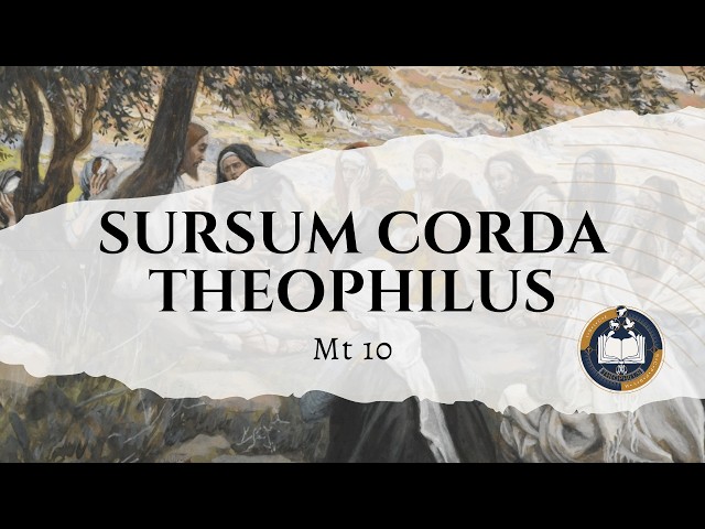 Sursum Corda 328 / Mt 10
