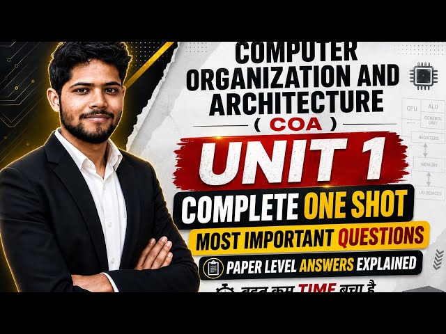 Computer Organization & Architecture  Unit 1| one shot | Most Important Questions |  CS-404 / AL-404