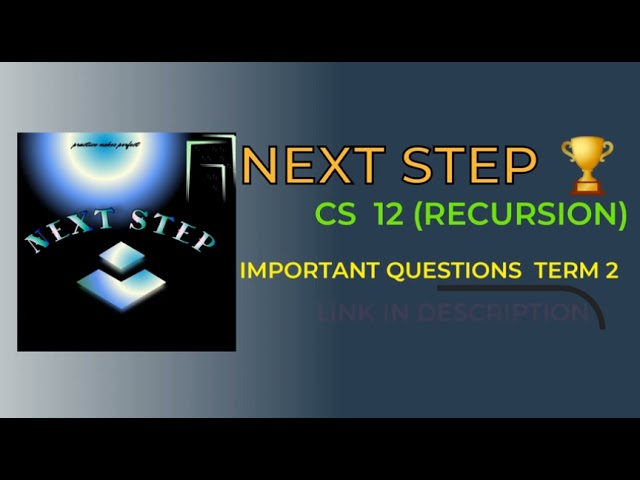 RECURSION Important questions helps alot for CBSE 12  cs