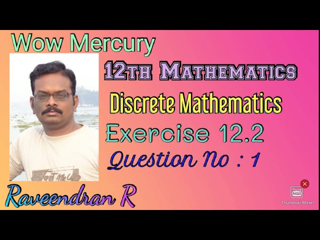 CLASS 12 MATHS / EX - 12.2 / INTRODUCTION / RAVEENDRAN R / tn