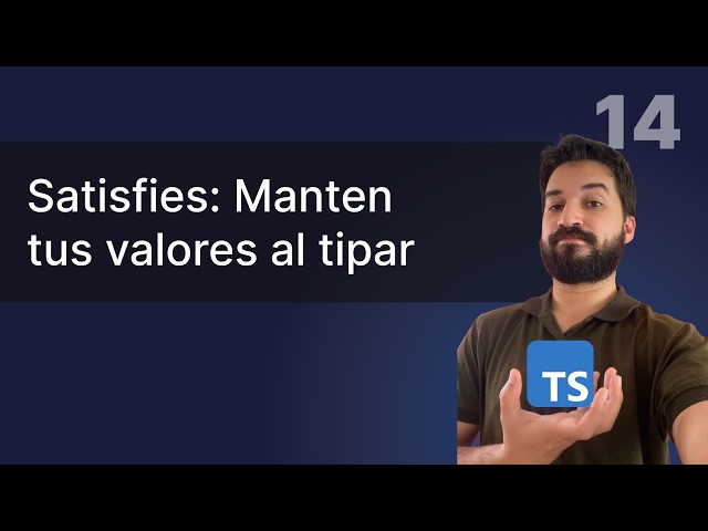 Satisfies en TypeScript: valida tipos SIN perder el autocompletado