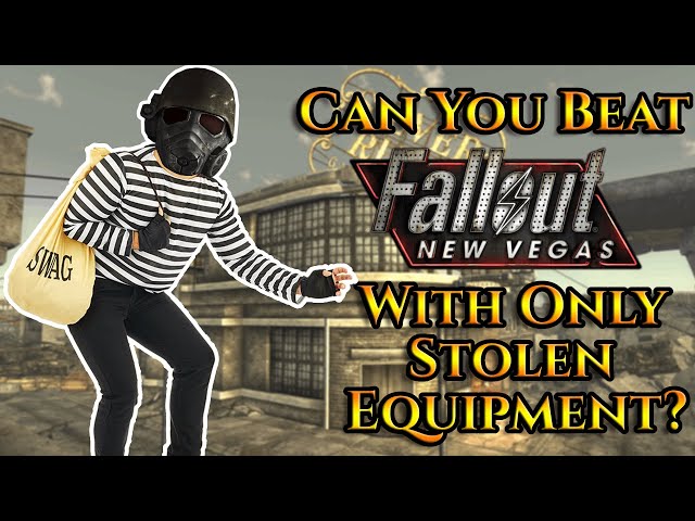 Can You Beat Fallout: New Vegas With Only Stolen Equipment?