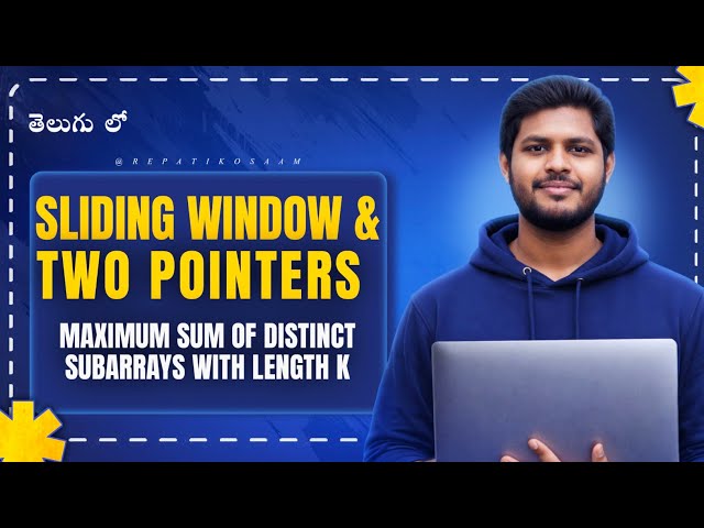 Maximum Sum of Distinct Subarrays With Length K 💡 | Sliding Window + Hashing Explained | DSA L29 🔥