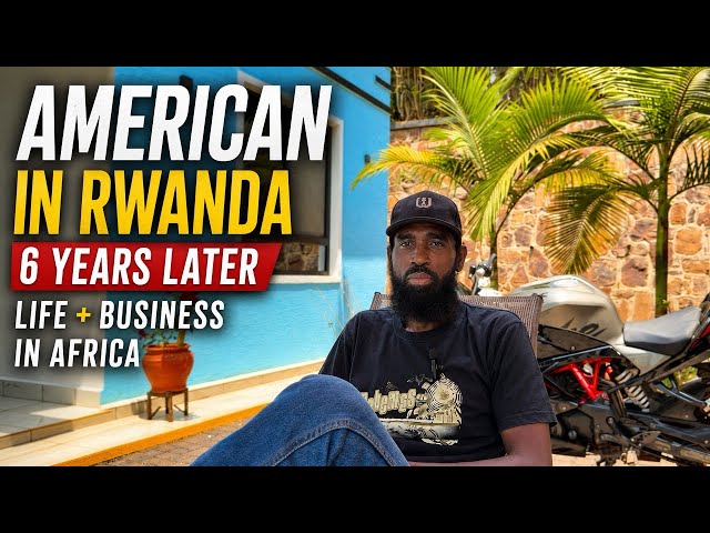 I Left America for Rwanda - 6 Years Later, Here's My Truth 🇷🇼 