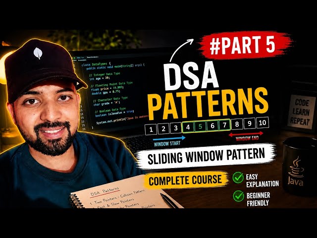 DSA Patterns #5 | Sliding Window Pattern | 5 Must-Know LeetCode Problems