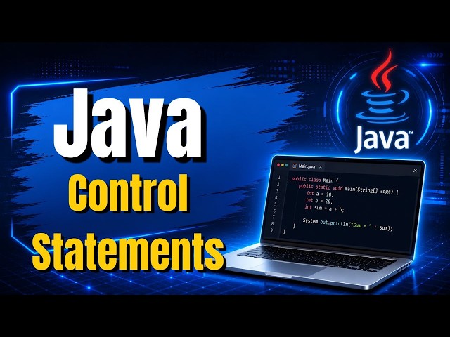 |Java Control Statements|