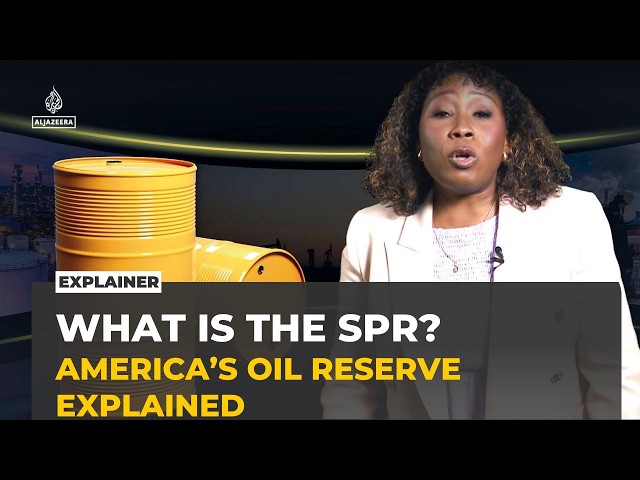 What is the US Strategic Petroleum Reserve and why does it matter?