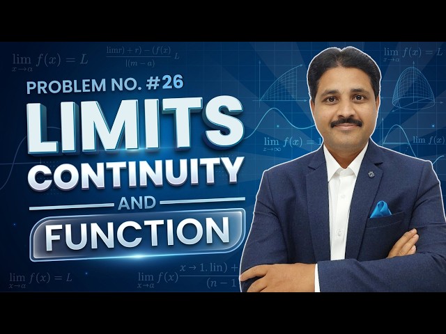 Limits and Continuity of Function | Problem 26 | Tikle's Academy 🔥