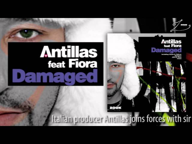 Antillas feat. Fiora - Damaged (Main Mix)