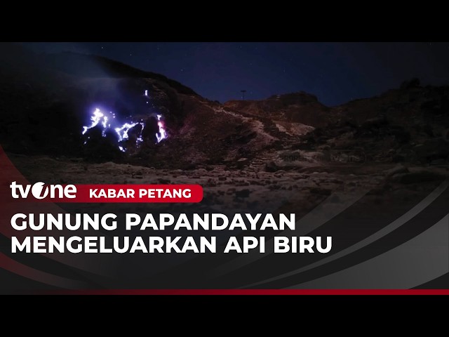 VIRAL! Blue Fire Phenomenon at Papandayan's Kawah Manuk, Hiking Trails Closed | Kabar Petang