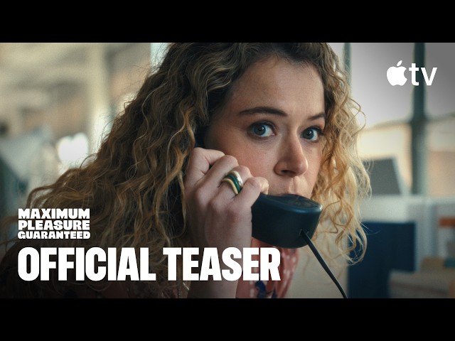 Maximum Pleasure Guaranteed — Official Teaser "The Scam" | Apple TV