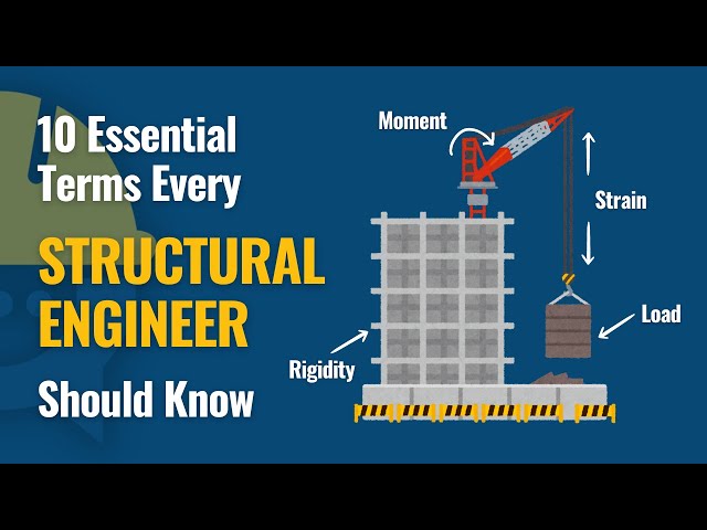 10 Essential Terms Every Structural Engineer Must Know