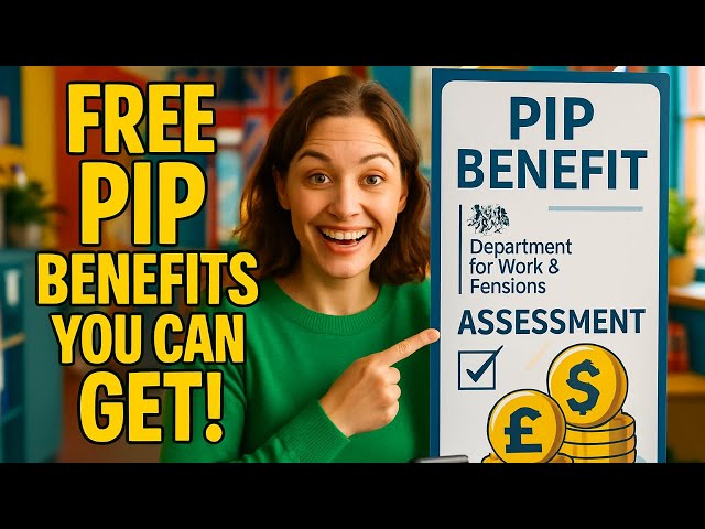 Free Benefits You Can Get On PIP (Personal Independence Payment)