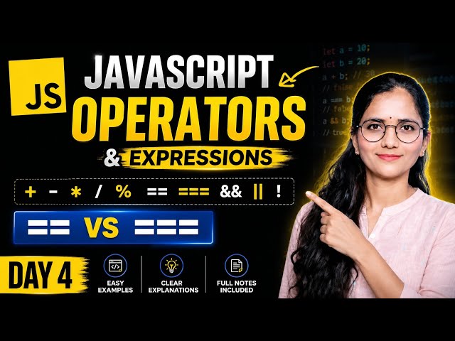 JavaScript Operators & Expressions Explained | == vs === | Operator Precedence | JS Tutorial Day 5