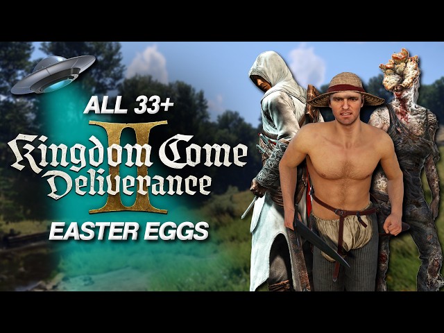 All Kingdom Come: Deliverance 2 Easter Eggs