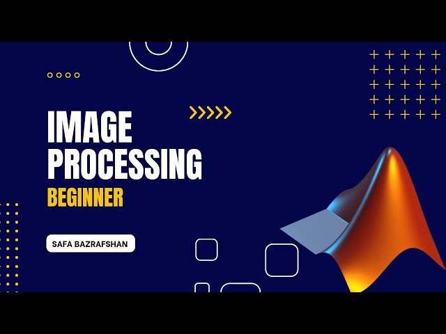 2. Reading and Displaying Images in MATLAB | Beginner Tutorial