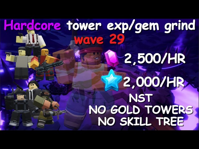 Hardcore Gem/Tower EXP Grind Tutorial! | Tower Defense Simulator