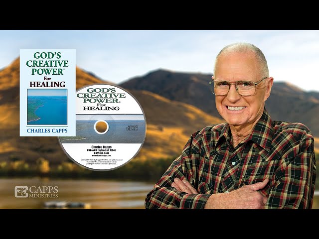 God's Creative Power® For Healing Confessions | Charles Capps