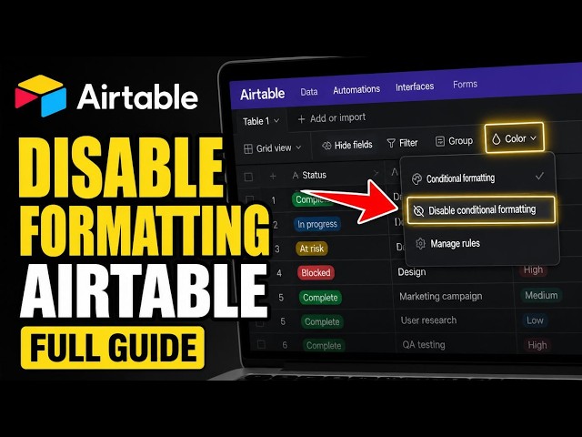 How to disable conditional formatting in Airtable views - Full Guide