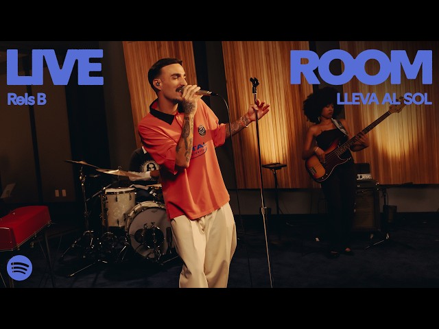 Rels B - LLEVA AL SOL (Live) | Spotify Live Room