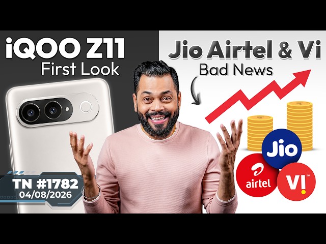 iQOO Z11 First Look,Jio Airtel & Vi Bad News,Galaxy F70 Pro,Free Netflix?,MacBook Air Issue-#TTN1782