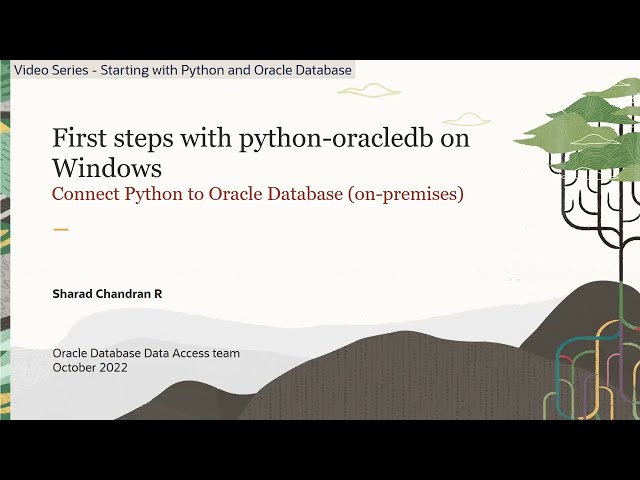 Video 4: Install python-oracledb on Windows & connect to Oracle Database (on-premises)