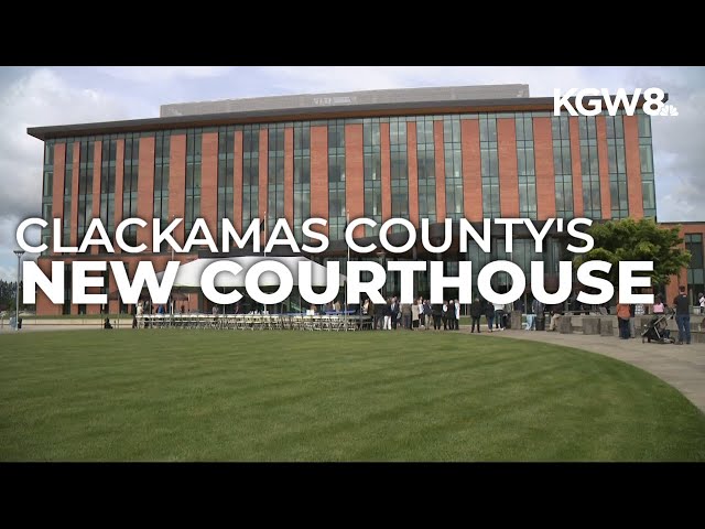 New and improved Clackamas County courthouse readies to be open to the public
