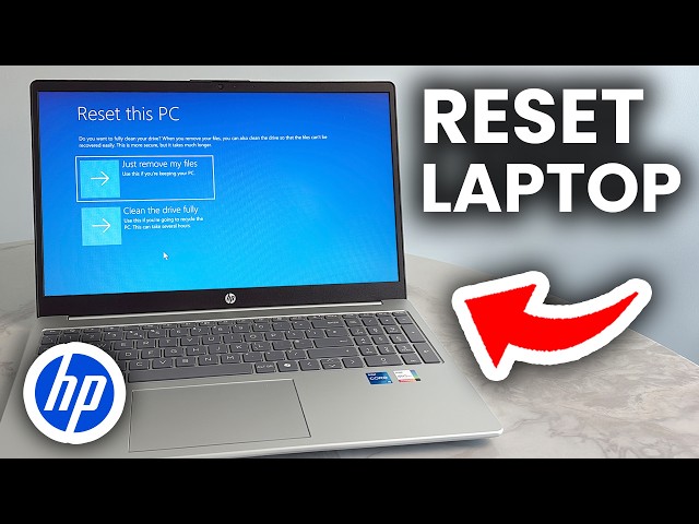 How To Factory Reset Your HP Laptop - Full Guide