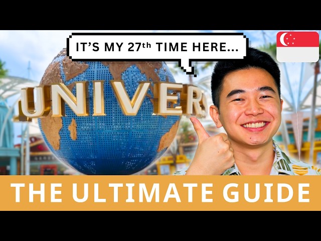 Universal Studios Singapore - The ULTIMATE Guide