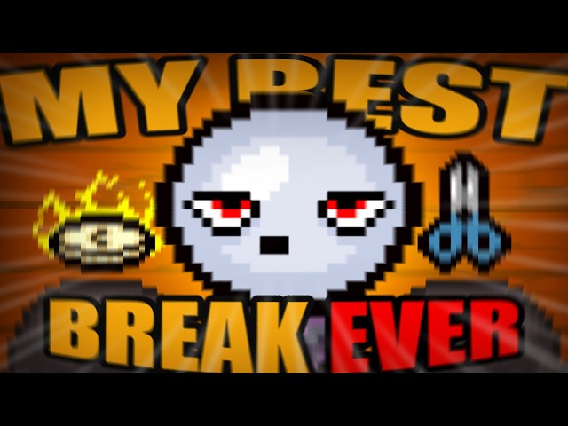 MY BEST ISAAC BREAK EVER.