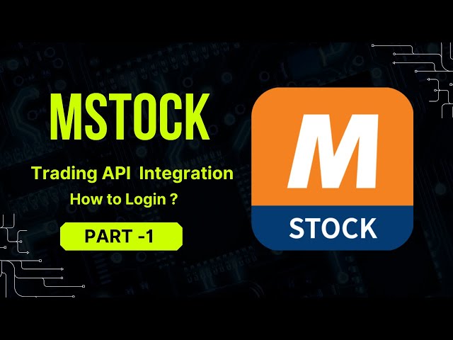 Mstock Trading API Integration | Part -1  | Login
